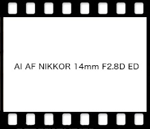 AI AF NIKKOR 14mm F2.8D ED